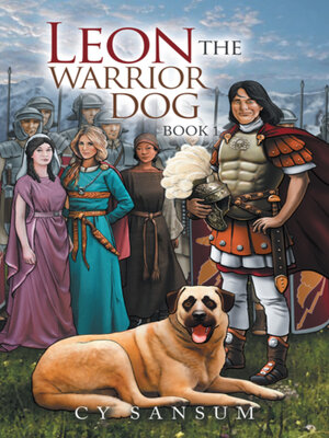 cover image of Leon the Warrior Dog, Book 1